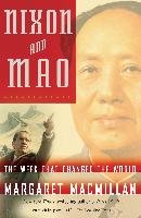 Nixon and Mao: The Week That Changed the World Macmillan Margaret