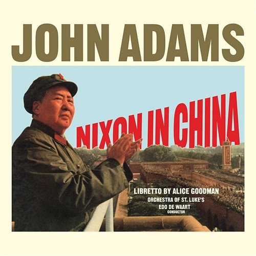Nixon In China John Adams