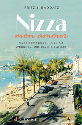 Nizza - mon amour Arche Verlag