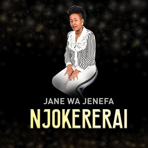 NJOKERERAI Jane Wa Jenefa