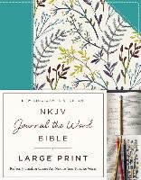 NKJV, Journal the Word Bible, Large Print, Cloth over Board, Blue Floral, Red Letter Edition Nelson Thomas