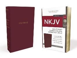 NKJV, Reference Bible, Center-Column Giant Print, Leather-Look, Burgundy, Red Letter Edition, Comfort Print Nelson Thomas