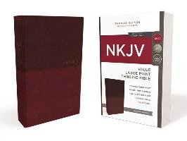 NKJV, Value Thinline Bible, Large Print, Imitation Leather, Burgundy, Red Letter Edition Nelson Thomas