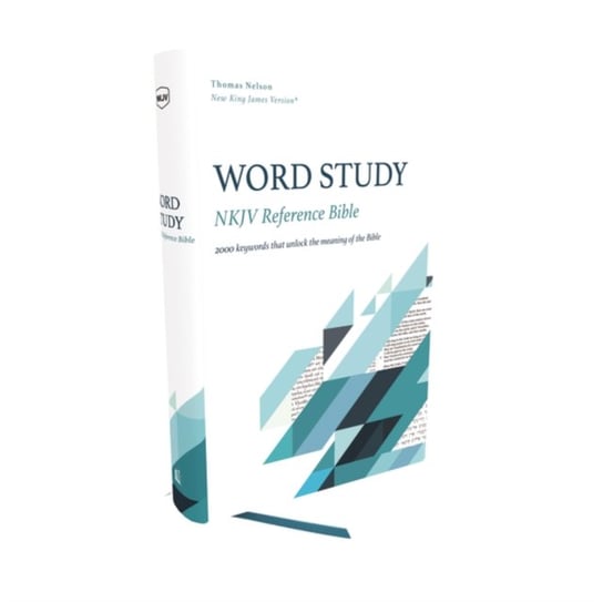 NKJV, Word Study Reference Bible, Hardcover, Red Letter, Comfort Print: 2,000 Keywords that Unlock the Meaning of the Bible Thomas Nelson
