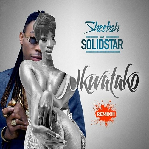 Nkwatako Sheebah & Solidstar