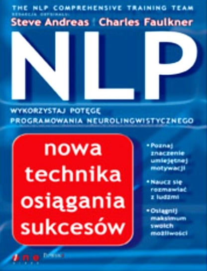 NLP Nowa Technika Osiągania Sukcesów Faulkne Charles, Andreas Steve