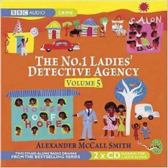 No.1 Ladies Detective Agency, The  Volume 5 - How To Handle Smith Alexander McCall