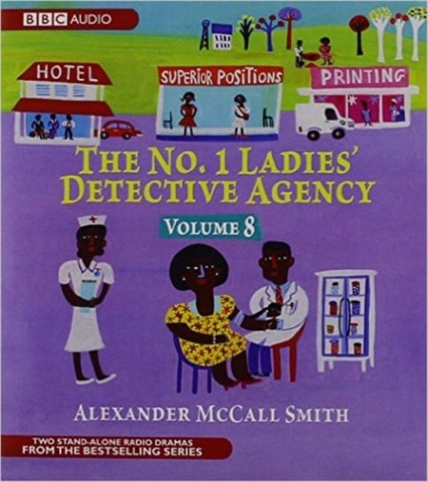 No.1 Ladies Detective Agency, The  Volume 8 - A Very Rude Woman & Talking Shoes Smith Alexander McCall