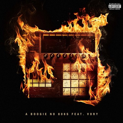 No 808’s A Boogie Wit da Hoodie feat. Vory
