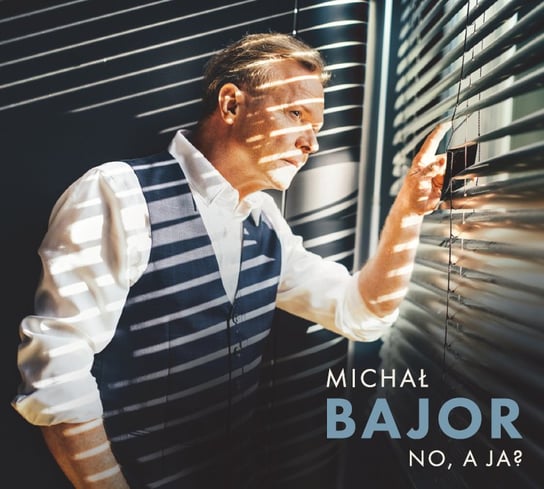 No, a ja? Bajor Michał