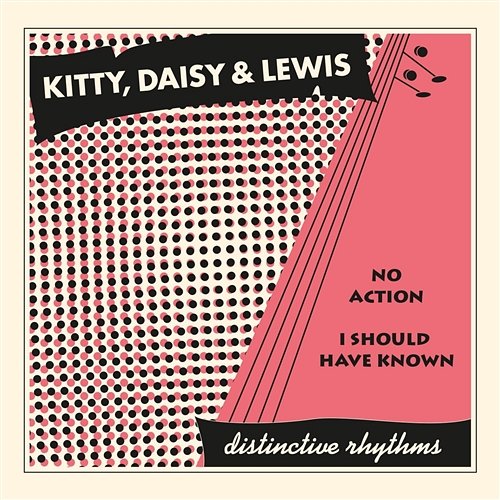 No Action Daisy & Lewis, Kitty