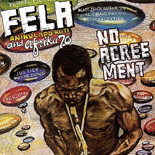 No Agreement Fela Kuti
