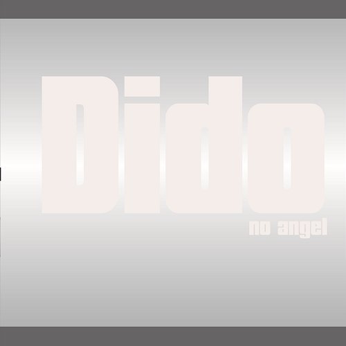 I'm No Angel Dido
