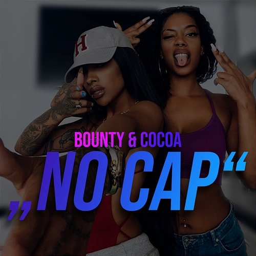 NO CAP BOUNTY & COCOA