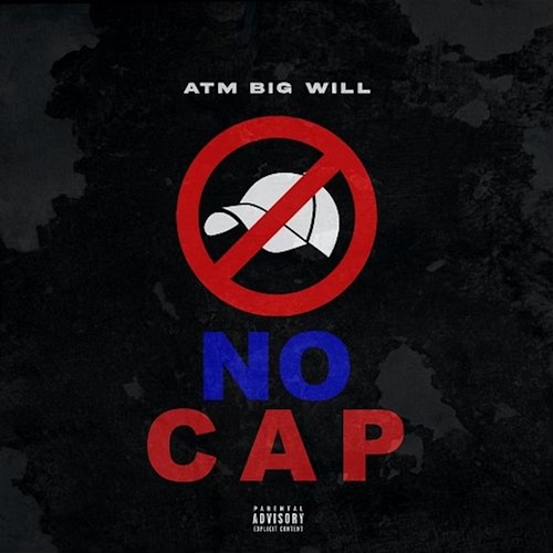 No Cap ATM Big Will