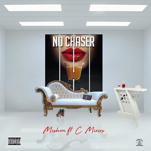 No Chaser Mishon feat. C Minx