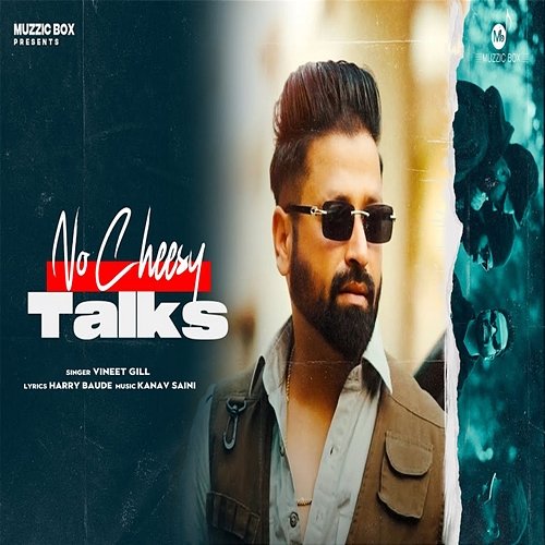 No Cheesy Talks Vineet Gill