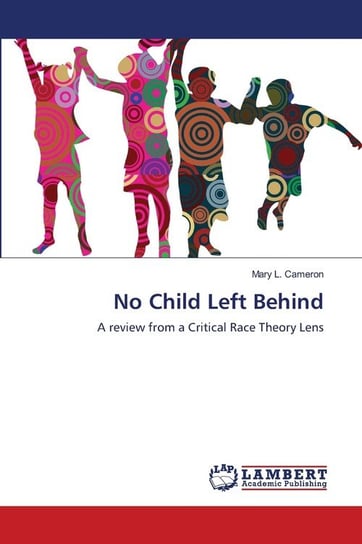 No Child Left Behind Cameron Mary L.