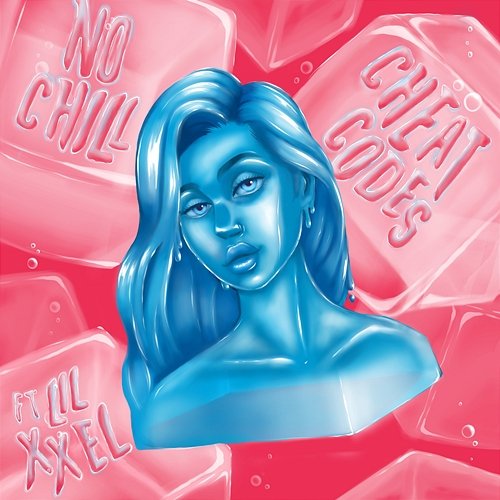 No Chill Cheat Codes feat. Lil Xxel