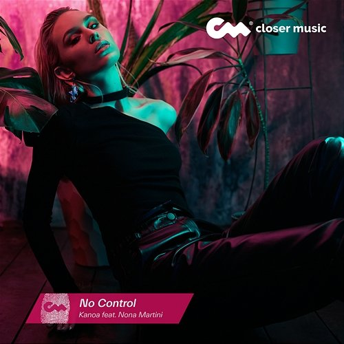 No Control Kanoa feat. Nona Martini