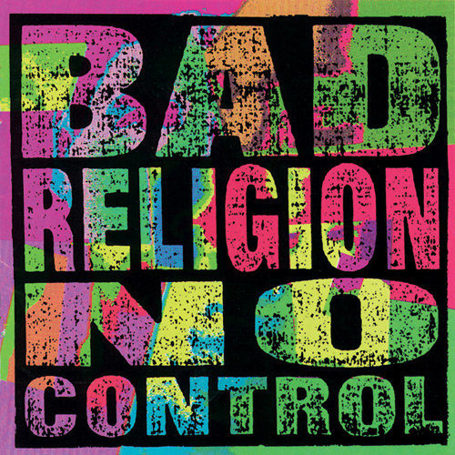 No Control (Remastered) Bad Religion