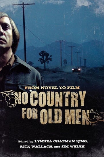 No Country for Old Men King Lynnea Chapman