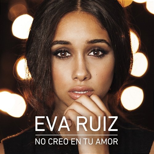 No creo en tu amor Eva Ruiz