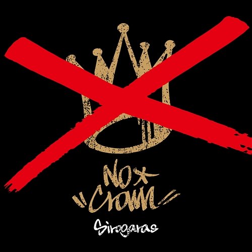 No Crown Sirogaras