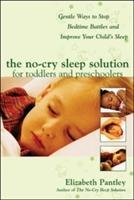 No-Cry Sleep Solution for Toddlers and Preschoolers Pantley Elizabeth