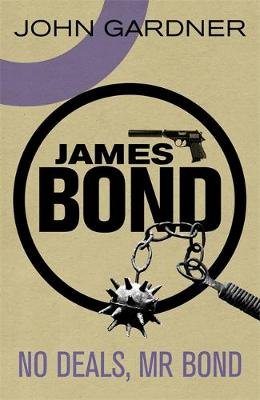 No Deals, Mr. Bond Gardner John