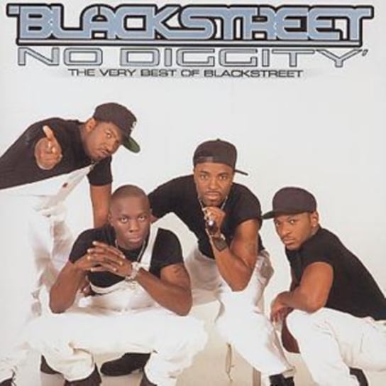 No Diggity: The Very Best Of Blackstreet Blackstreet