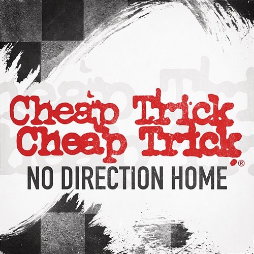 No Direction Home Cheap Trick