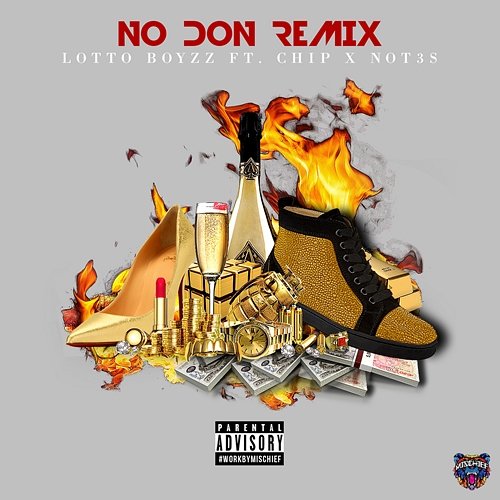 No Don Lotto Boyzz feat. Chip & Not3s