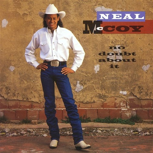 No Doubt About It Neal McCoy