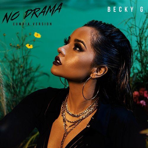 No Drama Becky G