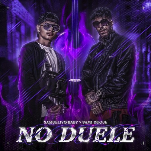 No duele Samueliyo Baby feat. Sami Duque