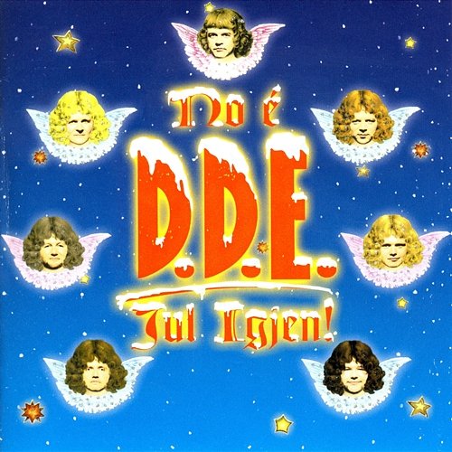 No E D.D.E. Jul Igjen! D.D.E.