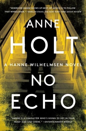 No Echo: Hanne Wilhelmsen Book Six Holt Anne