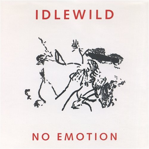 No Emotion Idlewild