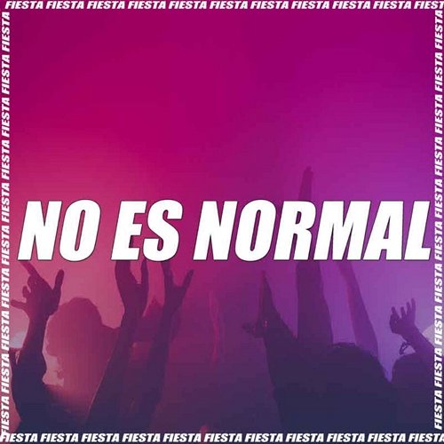 No Es Normal DJ Alex, Momo, & The La Planta