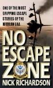 No Escape Zone Richardson Nick