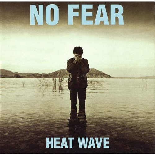 NO FEAR Heatwave