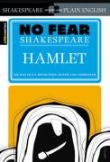 No Fear Shakespeare: Hamlet Shakespeare William
