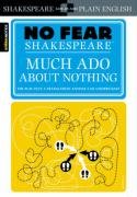 No Fear Shakespeare: Much Ado About Nothing Shakespeare William