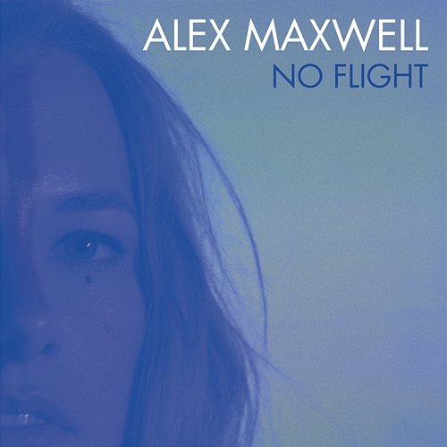 No Flight Alex Maxwell