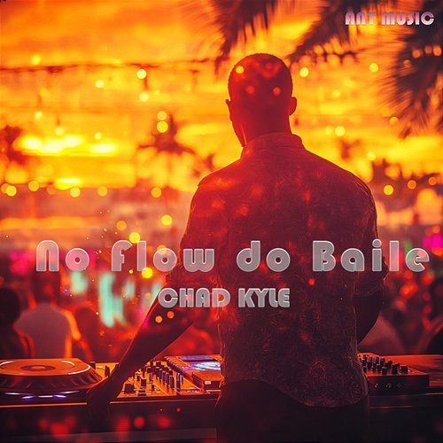 No Flow do Baile Chad Kyle