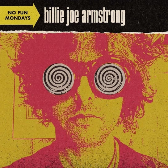 No Fun Mondays Armstrong Billie Joe