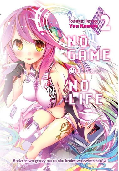 No Game No Life Light Novel. Tom 2 Kamiya Yuu