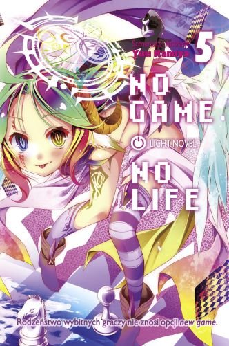 No Game No Life Light Novel. Tom 5 Kamiya Yuu