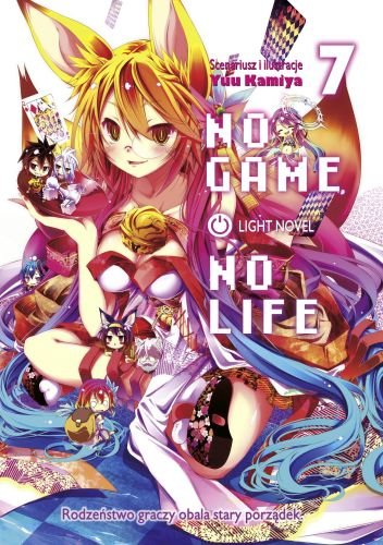 No Game No Life Light Novel. Tom 7 Kamiya Yuu